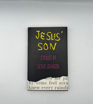 Jesus' Son by Denis Johnson