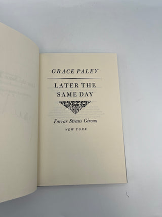 Later the Same Day by Grace Paley, signed