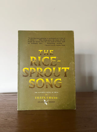 The Rice-Sprout Song by Eileen Chang