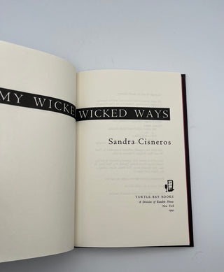 My Wicked Wicked Ways by Sandra Cisneros