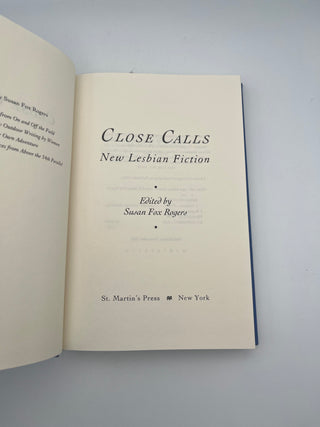 Close Calls: New Lesbian Fiction by Susan Fox Rogers