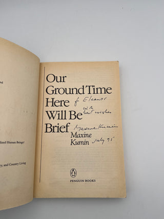 Our Ground Time Here Will Be Brief by Maxine Kumin