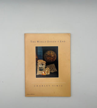 World Doesn't End by Charles Simic
