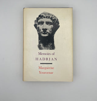 Memoirs of Hadrian by Marguerite Yourcenar