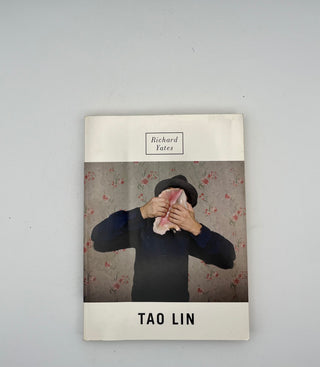 Richard Yates by Tao Lin