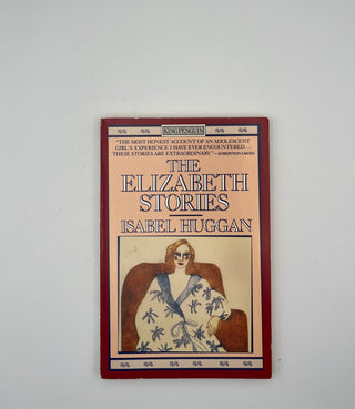 Elizabeth Stories by Isabel Huggan