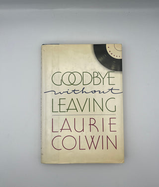 Goodbye Without Leaving by Laurie Colwin