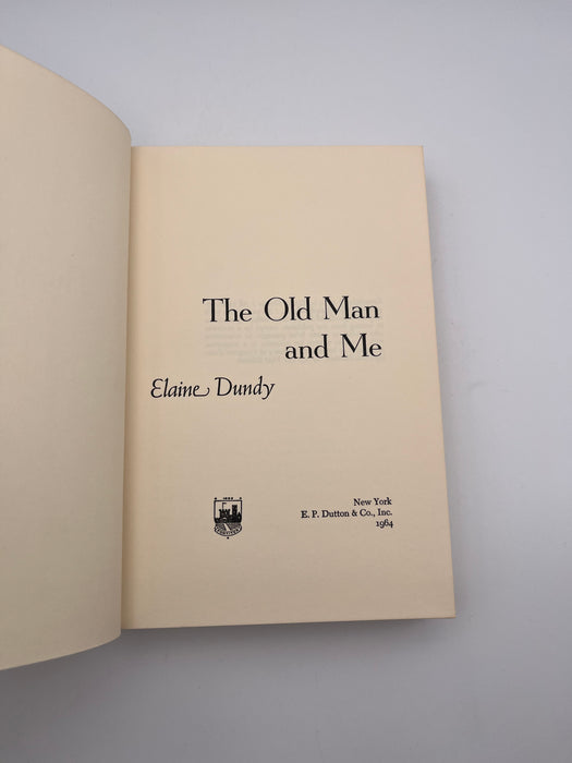 Old Man and Me by Elaine Dundy