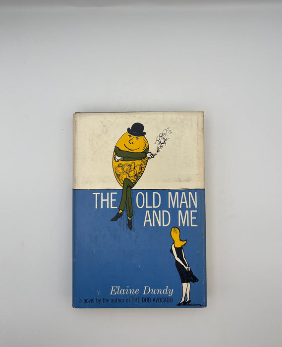 Old Man and Me by Elaine Dundy