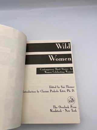 Wild Women: Contemporary Short Stories by Women Celebrating Women