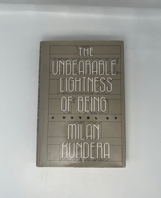 Unbearable Lightness of Being by Milan Kundera