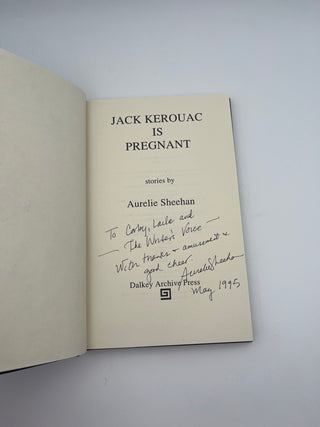 Jack Kerouac Is Pregnant by Aurelie Sheehan