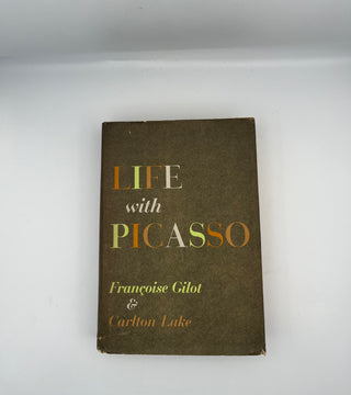 Life with Picasso by Francoise Gilot & Carlton Lake