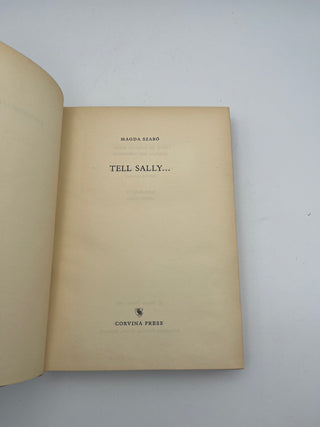 Tell Sally by Magda Szabo