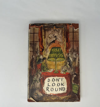 Don't Look Round by Violet Trefusis