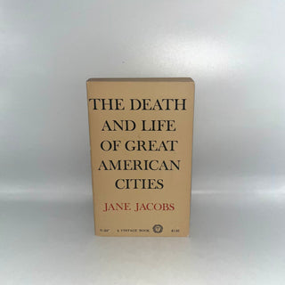 Death and Life of Great American Cities by Jane Jacobs