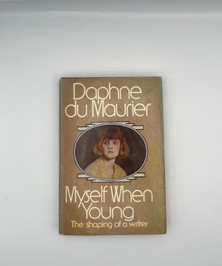 Myself When Young by Daphne du Maurier.