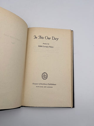 In This Our Day by Edith Lovejoy Pierce