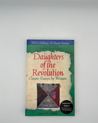 Daughters of the Revolution: Classic Essays by Women