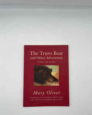 Truro Bear by Mary Oliver