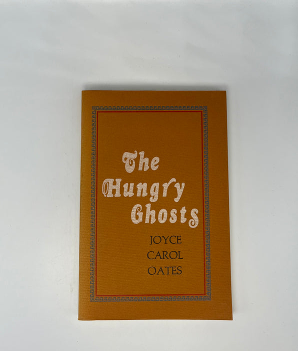 Hungry Ghosts by Joyce Carol Oates