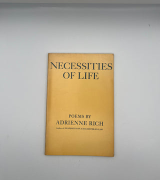 Necessities of Life by Adrienne Rich