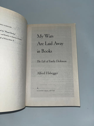 My Wars Are Laid Away in Books by Alfred Habegger