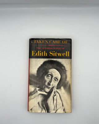 Taken Care Of by Edith Sitwell