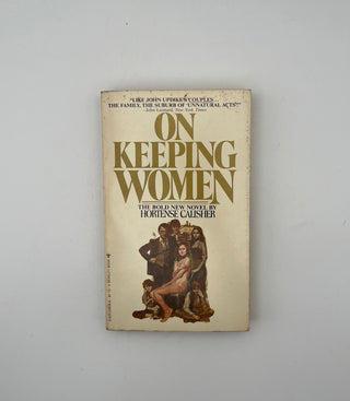 On Keeping Women by Hortense Calisher