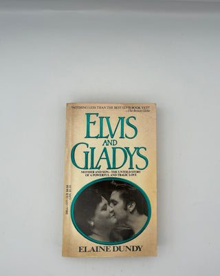 Elvis and Gladys by Elaine Dundy