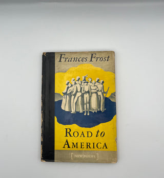 Road to America by Frances Frost