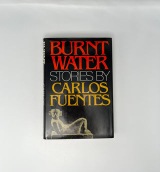 Burnt Water by Carlos Fuentes