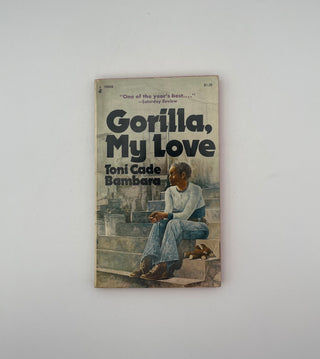 Gorilla, My Love by Toni Cade Bambara