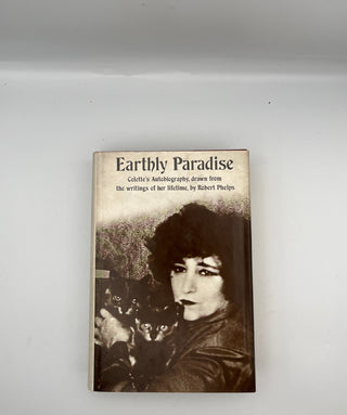 Earthly Paradise by Colette