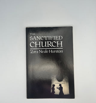 Sanctified Church by Zora Neale Hurston