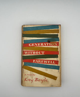 Generation Without Farewell by Kay Boyle