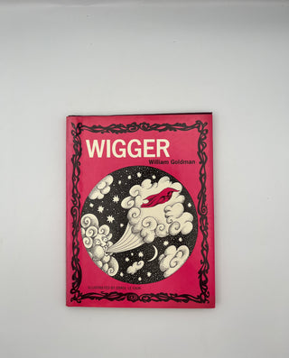 Wigger by William Goldman