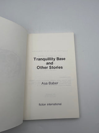 Tranquility Base by Asa Baber