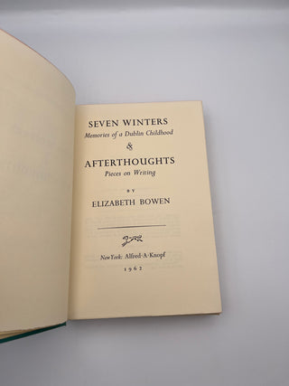 Seven Winters and Afterthoughts by Elizabeth Bowen