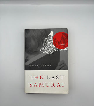 Last Samurai by Helen DeWitt