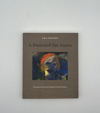 Postcard for Annie by Ida Jessen