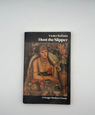 Hunt the Slipper by Violet Trefusis