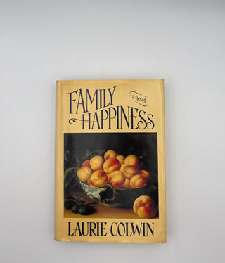 Family Happiness by Laurie Colwin