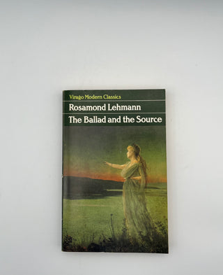 Ballad and the Source by Rosamond Lehmann