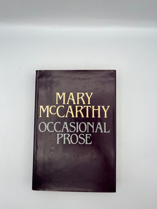 Occasional Prose by Mary McCarthy