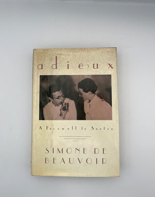 Adieux: A Farewell to Sartre by Simone De Beauvoir