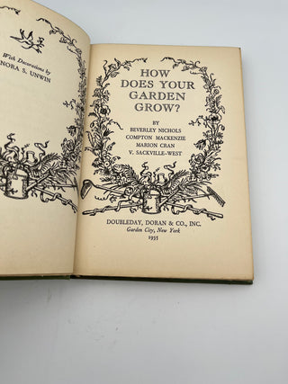 How Does Your Garden Grow? by Beverley Nichols, Compton Mackenzie, Marion Cran, V. Sackville-West