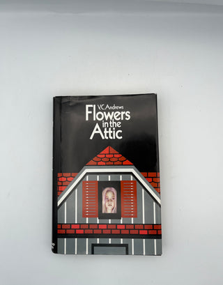 Flowers in the Attic by V.C. Andrews