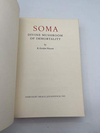 Soma: Divine Mushroom of Immortality by R. Gordon Wasson