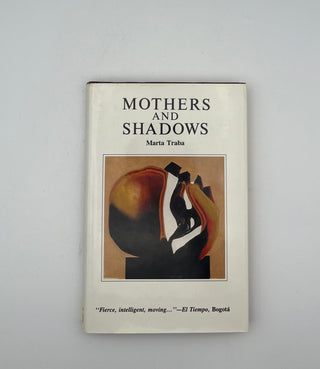 Mothers and Shadows by Marta Traba